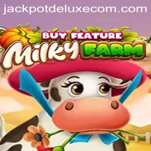 Exploring the Thrilling World of MilkyFarmBuyFeature and JACKPOTDELUXE