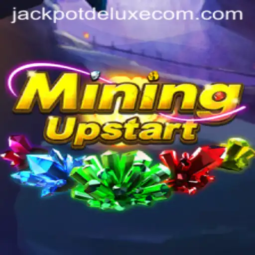 Exploring the Thrills of MiningUpstart: Unveiling the World of JACKPOTDELUXE