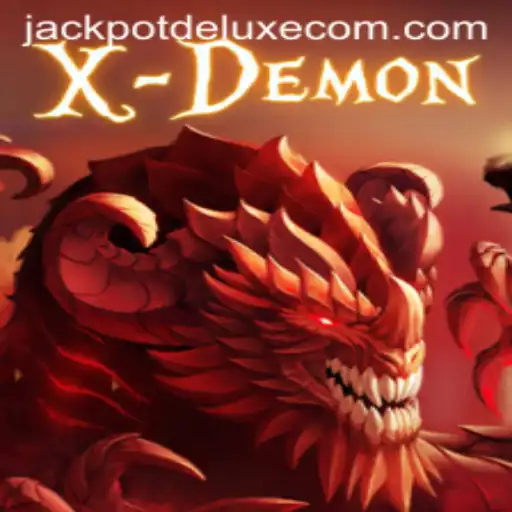 Explore the Thrilling World of XDemon and Unleash the Power of JACKPOTDELUXE